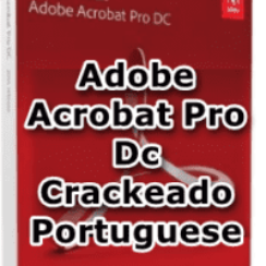 Adobe Acrobat Pro DC Crackeado Portugues Download 2023