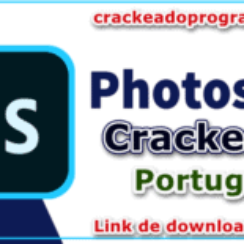 Adobe Photoshop Crackeado Grátis Download 32 bits and 64 bits PT-BR