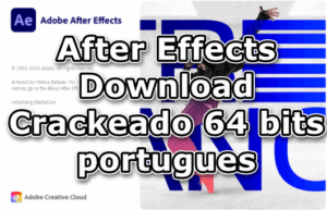 After Effects Download Crackeado