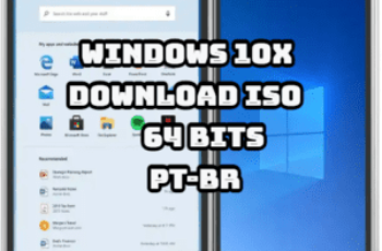 Windows 10x download ISO 64 Bits Portuguese 2023