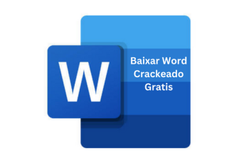 Baixar Word Crackeado Download Português Grátis PT-BR 2023