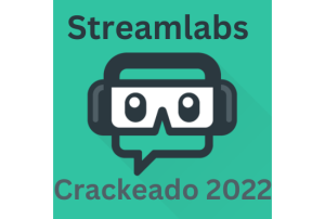 Streamlabs Crackeado 2022